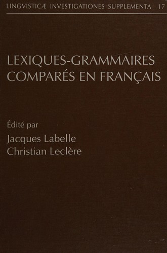 Lexiques-Grammaires Compares En Francais by Jacques Labelle cover