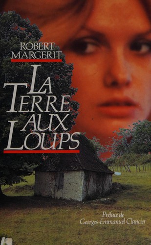 La terre aux loups by Robert Margerit cover