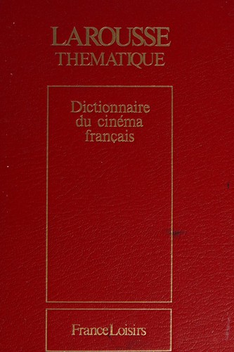 Dictionnaire du cinéma français by Jean-Loup Passek cover