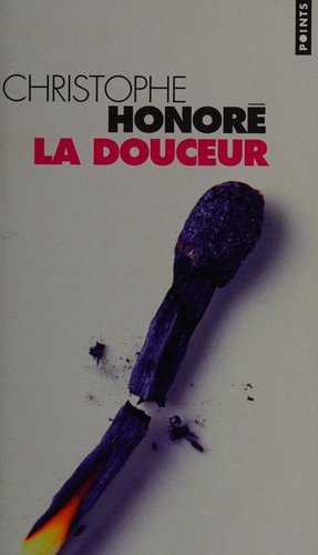 La douceur by Christophe Honoré cover