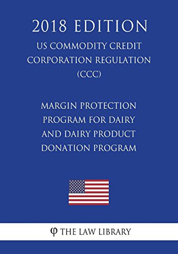 Margin Protection Program for Dairy and Dairy Product Donation Program