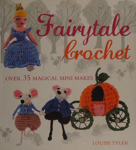 Fairytale Crochet