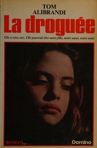 La droguée by Tom Alibrandi cover