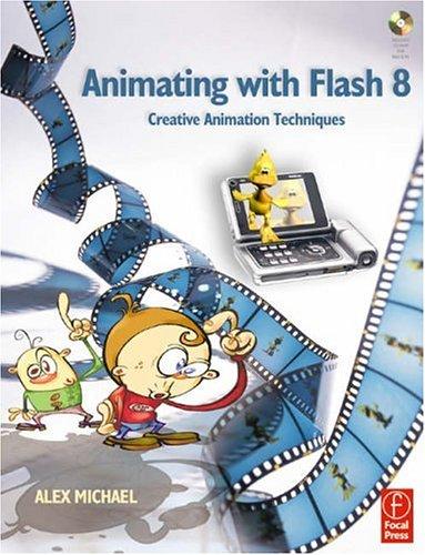 Animating with Macromedia Flash 8 by Alex Michael cover