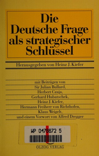 Die Deutsche Frage als strategischer Schlüssel by Ruhrinstitut für Gesellschaftspolitische Forschung und Bildung. Wissenschaftlicher Beirat. Symposion cover