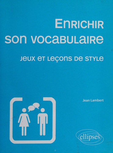 Enrichir son vocabulaire