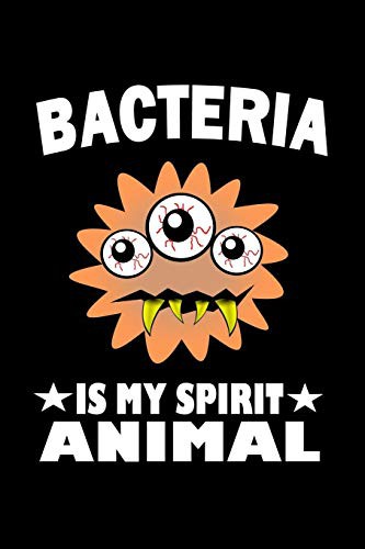 Bacteria Is My Spirit Animal by Marko Marcus cover