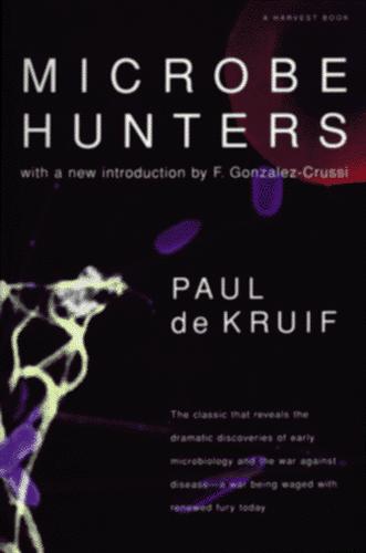 Microbe hunters