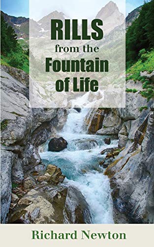 Rills from the Fountain of Life