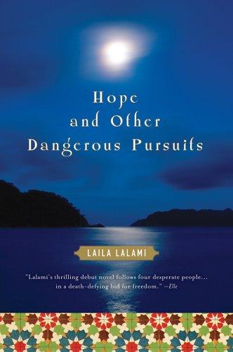 Hope and other dangerous pursuits