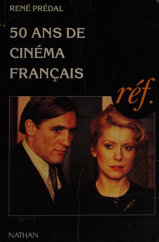 50 ans de cinéma français (1945-1995) by René Prédal cover