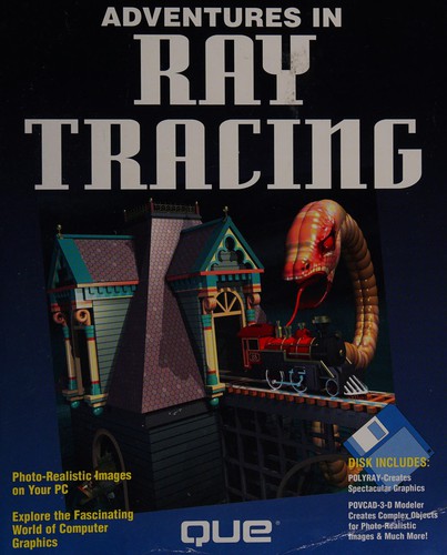 Adventures in ray tracing