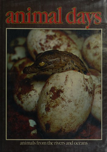 Animal Days/Animals from the Rivers and Ocean