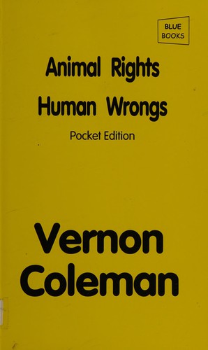 Animal rights, human wrongs
