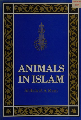 Animals in Islam by B. A. Masri cover
