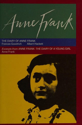 Anne Frank (Diary of Anne Frank / Excerpts from Anne Frank)
