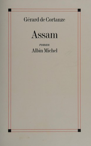Assam by Gérard de Cortanze cover