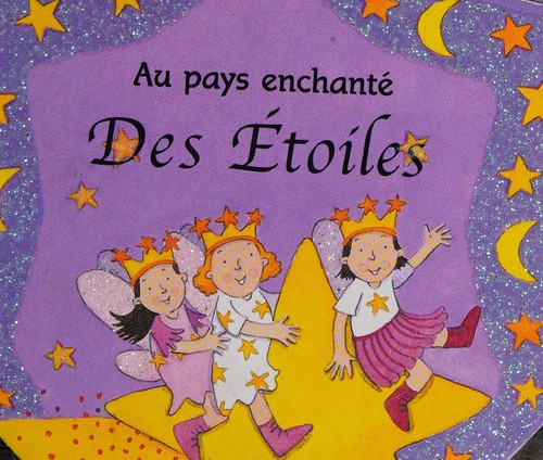 Au pays enchanté des étoiles by Hélène Varnoux, Louise Comfort cover