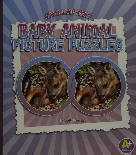 Baby animal picture puzzles by Matt Bruning cover