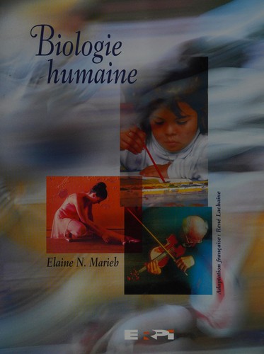 Biologie humaine by Elaine Nicpon Marieb cover