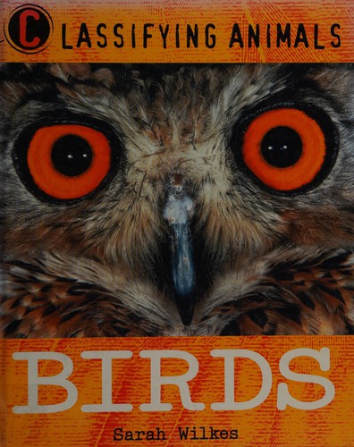 Birds (Classifying Animals)