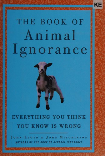 The book of animal ignorance by John Mitchinson cover