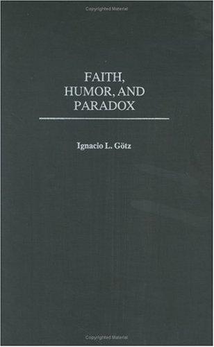 Faith, Humor, and Paradox