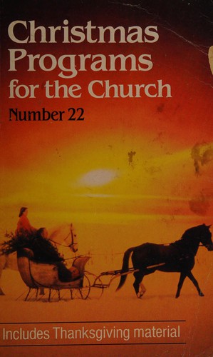 Christmas Programs for the Church, No 22/8622 (Christmas Programs for the Church)