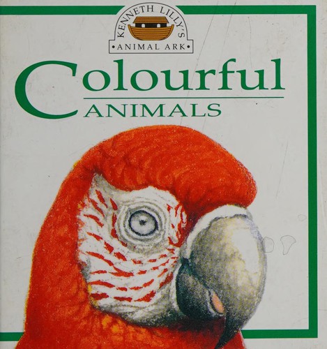 Colourful Animals by Angela Wilkes cover