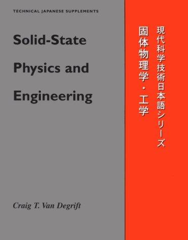 Solid-state physics and engineering