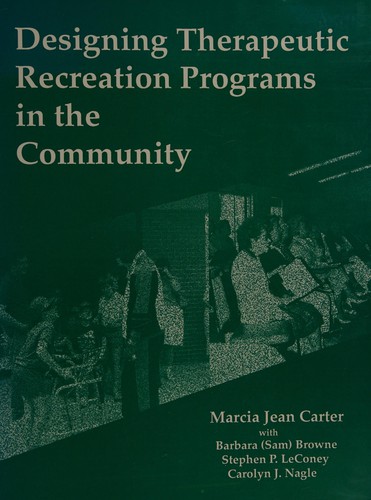 Designing therapeutic recreation programs in the community