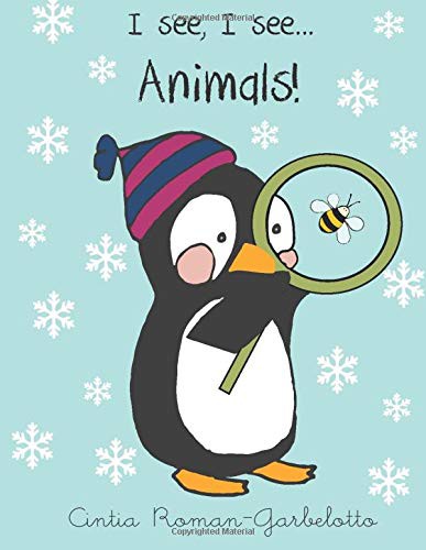 I see, I see... Animals by Cintia Roman-Garbelotto cover