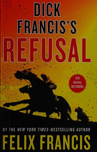 Dick Francis's refusal