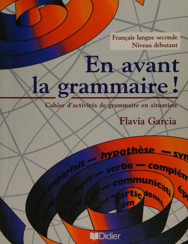 En avant la grammaire! by Flavia Garcia cover