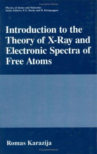 Introduction to the theory of x-ray and electronic spectra of free atoms