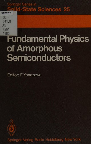 Fundamental Physics of Amorphous Semiconductors