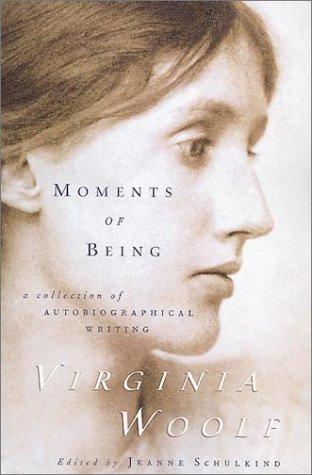 Moments of being