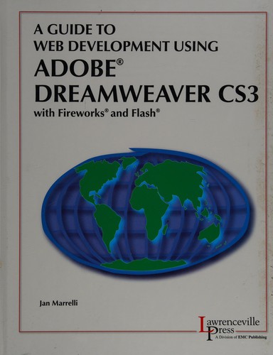 A guide to Web development using Adobe Dreamweaver CS3 by Jan Marrelli cover