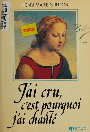 J'ai cru, c'est pourquoi j'ai chanté