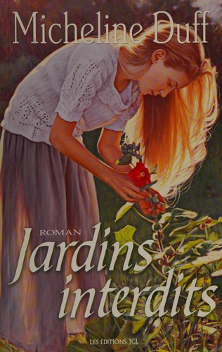 Jardins interdits by Micheline Duff cover