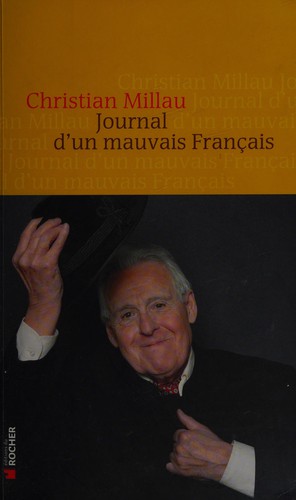 Journal d'un mauvais Français by Christian Millau cover