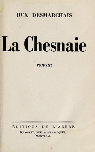 La Chesnaie by Rex Desmarchais cover