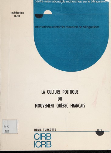 La culture politique du Mouvement Québec français by Denis Turcotte cover