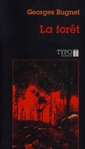 La forêt by Georges Bugnet cover