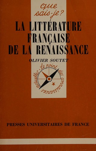 La littérature française de la Renaissance by Olivier Soutet cover