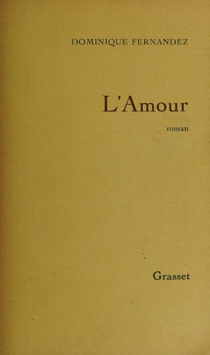 L'amour by Dominique Fernandez cover