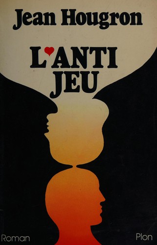 L'anti-jeu by Jean Hougron cover