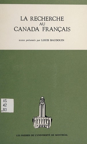 La recherche au Canada français by Louis Baudouin cover