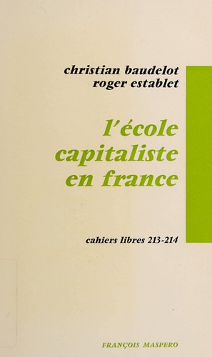 L'école capitaliste en France by Christian Baudelot cover