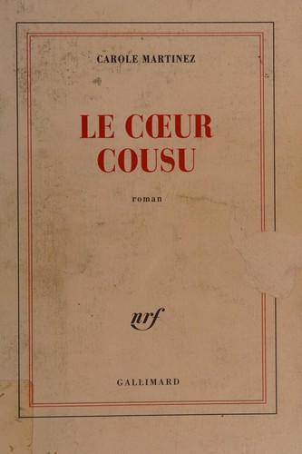 Le cœur cousu by Carole Martinez cover